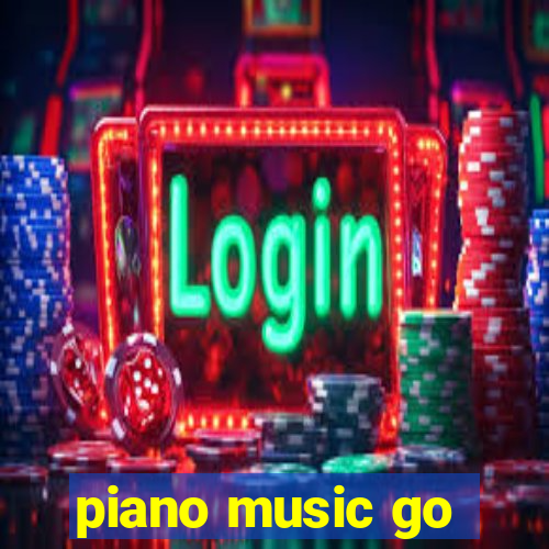 piano music go-jogos edm piano